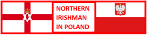 Dzień Dobry! Witam! Hello Everybody! Welcome to Northern Irishman in Poland!