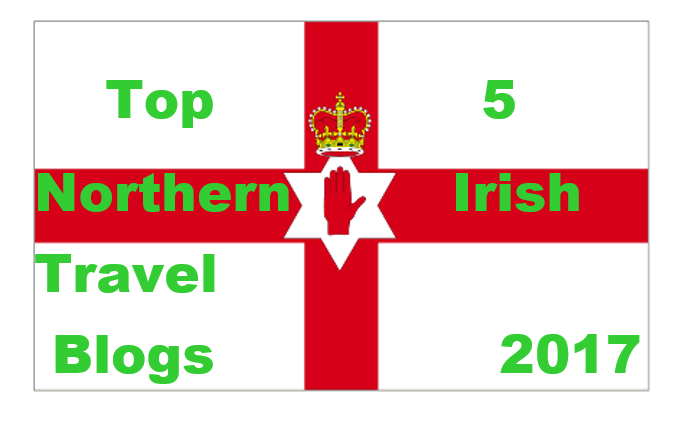 Top 5 Northern Irish Travel Blogs 2017