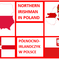 Northern Irishman in Poland / Połnocny Irlandczyk w Polsce